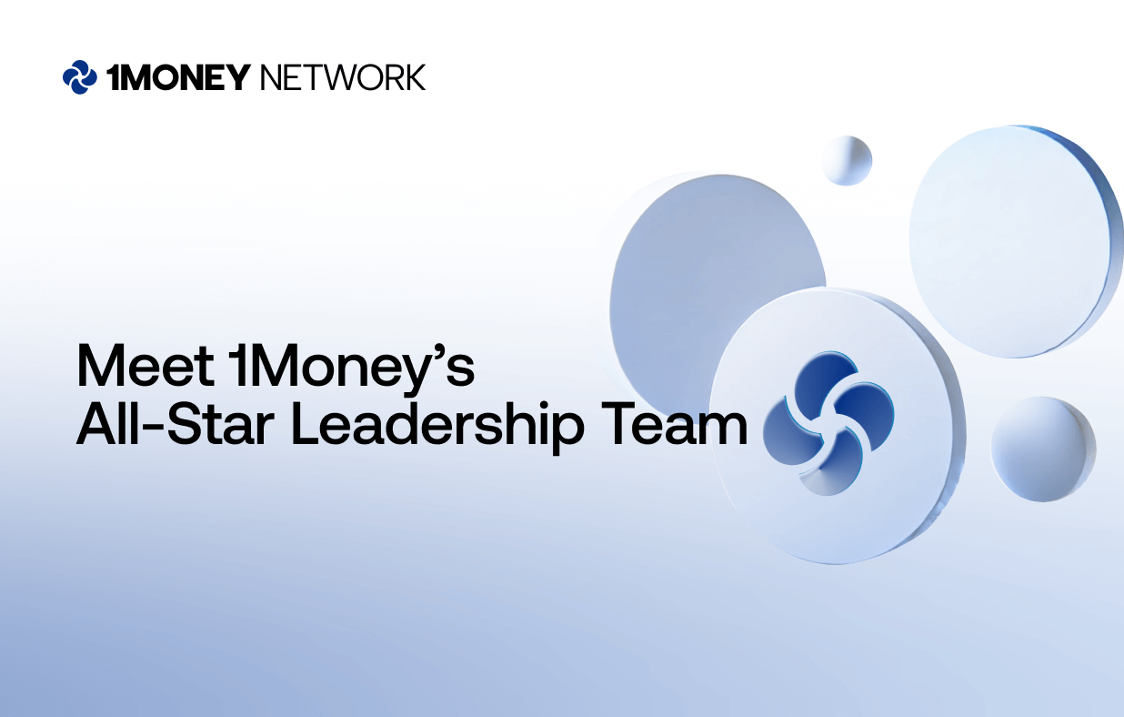 1Money Announces All-Star Leadership Team to Revolutionize Stablecoin Payments