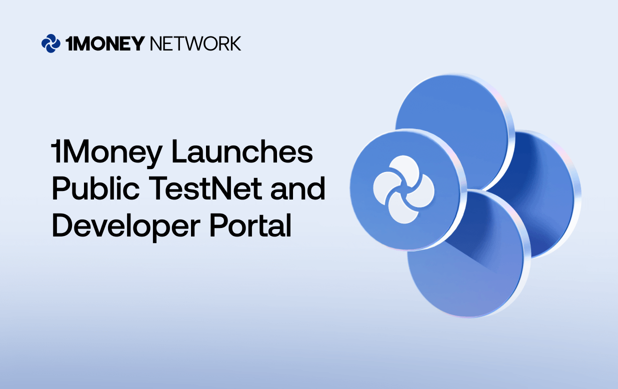 1Money Launches Public TestNet and Developer Portal, Ushering in a New Era for Payments